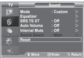 TV Sound Mode : Custom ▶ Equalizer ▶ SRS TS XT : Off ▶ Auto Volume : Off ▶ Internal Mute : Off ▶ Sound Select : Main ▶ Reset Move Enter Return