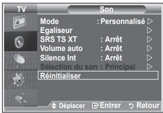 TV Son Mode : Personnalisé ▷ Egaliseur ▷ SRS TS XT : Arrêt ▷ Volume auto : Arrêt ▷ Silence Int : Arrêt ▷ Sélection du son : Principal ▷ Réinitialiser Déplacer Entrer Retour