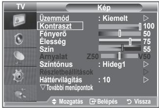 TV Üzemmód : Kiemelt Kontraszt 100 Fényerő 50 Élesség 75 Szín 55 Árnyalat Z50 50 Szintónus : Hideg1 Részletbállítások Hátérvilágítás : 10 További menúpontok Mozgatás □ Belépés □ Vissza