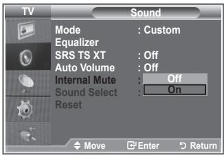 TV Sound Mode : Custom Equalizer SRS TS XT : Off Auto Volume : Off Internal Mute : Off Sound Select : On Reset Move Enter Return