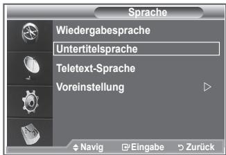 Sprache Wiedergabesprache Untertitelsprache Teletext-Sprache Voreinstellung Navig Eingabe Zurück