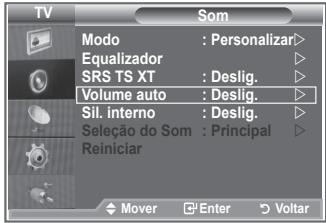 TV SOM Modo : Personalizar > Equalizador SRS TS XT : Deslig. Volume auto : Deslig. Sil. interno : Deslig. Seleção do Som : Principal Reiniciar Mover Enter Voltar
