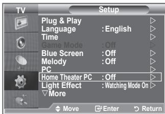 TV Setup Plug & Play Language : English Time Game Mode : Off Blue Screen : Off Melody : Off PC Home Theater PC : Off Light Effect : Watching Mode On More Move Enter Return