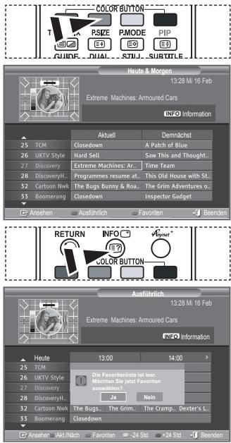 COLOR BUTTON T P SIZE PMODE PIP E3 E5 E3 GUIDE DUAL STU... SUBTITLE Heute & Morgen 13:28 Mi 16 Feb Extreme Machines: Armoured Cars INFO Information Aktuell Demnächst 25 TCM Closedown A Patch of Blue 26 UKTV Style Hard Sell Saw This and Thought.. 27 Discovery Extreme Machines: Ar.. Time Team 28 DiscoveryH.. Programmes resume at.. This Old House with St.. 32 Cartoon Nwk The Bugs Bunny & Roa.. The Grim Adventures o.. 33 Boomerang Closedown Inspector Gadget Ansehen Ausführlich Favoriten BEenden RETURN INFO AVGAMES COLOR BUTTON Ausführlich 13:28 Mi 16 Feb Extreme Machines: Armoured Cars INFO Information Heute 13:00 14:00 25 TCM Die Favoritenfeste ist leer: UKTV Style Sir jetzt Favoriten Discovery? Ja Nein 26 DiscoveryH.. The Bugs... The Grim... The Cramp... Dexter's L.. 32 Cartoon Nwk Closedown Boomerang Ansehen Jkt.Nach Faveriten -24 Std -24 Std - Beenden