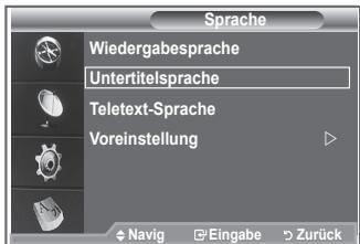 Sprache Wiedergabesprache Untertitelsprache Teletext-Sprache Voreinstellung Navig Eingabe Zurück