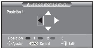 Ajuste del montaje mural Posición 1 Posición 1 2 3 Ajustar INFO Central → Salir