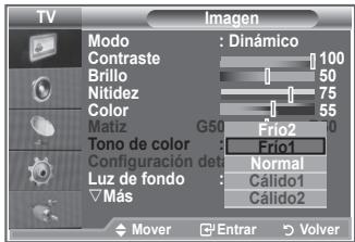 TV Imagen Modo : Dinámico Contraste 100 Brillo 50 Nitidez 75 Color 55 Matiz G50 Frio2 0 Tono de color : Frío1 Configuración deta Normal Luz de fondo : Cálido1 Más : Cálido2 Mover Entrar Volver