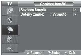 SAMSUNG LE40A552P3R - Pomocí Správce kanálů můžete snadno uzamykat nebo přidávat kanály. - 2