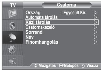 SAMSUNG LE40A552P3R - A csatornák kézi tárolásakor: - 1