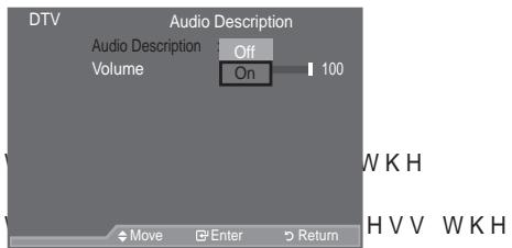 SAMSUNG LE40A557P2F - Selecting the Audio Description - 2