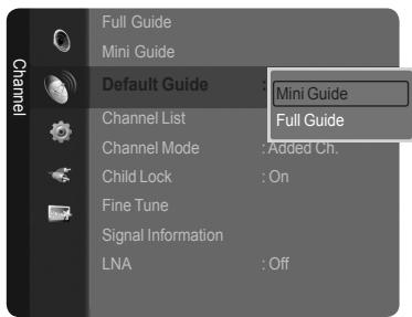 SAMSUNG LE40A568P3M - Setting the Default Guide - 2