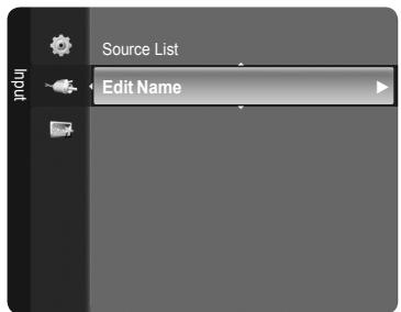 SAMSUNG LE40A626 - To Edit the Input Source Name - 1