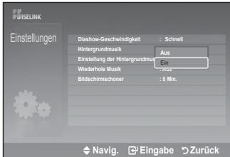 INSELINK Einstellungen Diashow-Geschwindigkeit : Schnell Hintergrundmusk Aus Einstellung der Hintergrundmusk Ein Wiederhole Musk Aus Bildschirmachoner : 5 Min. Navig. Eingabe Zurück