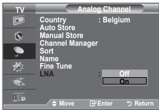 TV Analog Channel Country : Belgium Auto Store Manual Store Channel Manager Sort Name Fine Tune LNA : Off On Move Enter Return