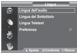 Lingua Lingua dell'audio Lingua del Sottotitolo Lingua Teletext Preferenza Sposta Conferma Ritorno