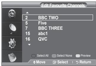 Edit Favourite Channels 2 BBC TWO 5 Five 7 BBC THREE 15 abc1 16 QVC Select All Select None Preview Move Select Return