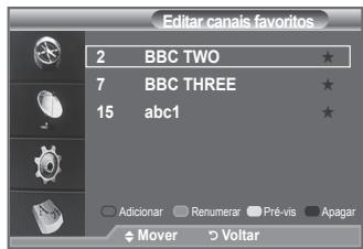 Editar canals favoritos 2 BBC TWO ★ 7 BBC THREE ★ 15 abc1 ★ Adicionar Renumerar Pré-vis Apagar Mover Voltar
