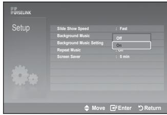 UISELINK Setup Slide Show Speed : Fast Background Music Off Background Music Setting On Repeat Music Screen Saver : 8 min Move Enter Return