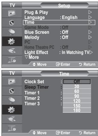 TV Setup Plug & Play Language : English ▷ Time Game Mode : Off ▷ Blue Screen : Off ▷ Melody : Off ▷ PC Home Theatre PC : Off ▷ Light Effect : In Watching TV ▷ More Move Enter Return TV Time Clock Set : Off Sleep Timer : 30 Timer 1 : 60 Timer 2 : 90 Timer 3 : 120 Timer 3 : 150 Timer 3 : 180 Move Enter Return