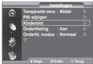Instellingen Transparantie menu : Middel PIN wijzigen Kinderslot Ondertiteling : Aan Ondertit. modus : Normaal Verpl. Enter Terug