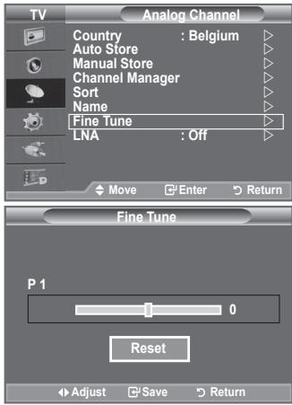 TV Analog Channel Country : Belgium Auto Store Manual Store Channel Manager Sort Name Fine Tune LNA : Off Move Enter Return Fine Tune P 1 0 Reset Adjust Save Return