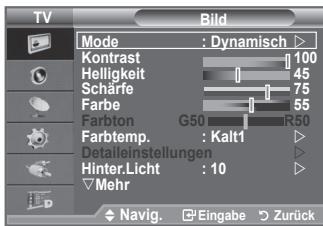 TV Bild Mode : Dynamisch ▶ Kontrast 100 Helligkeit 45 Scharfe 75 Farbe 55 Farbton G50 R50 Farbtemp. : Kalt1 ▶ Detaileinstellungen ▶ Hinter.Licht : 10 ▶ Mehr ▼ Navig. Eingabe Zurück