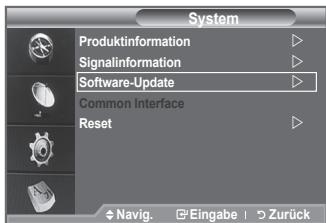 System Produktinformation Signalinformation Software-Update Common Interface Reset Navig. Eingabe | Zurück