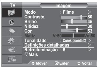 TV Imagem Modo : Filme Contraste 80 Brilho 45 Nitidez 30 Cor 53 Matiz Vr50 Vm50 Tonalidade : Cores quentes2 Definições detalhadas Retroluminação : 5 ▼Mais Mover Enter Voltar