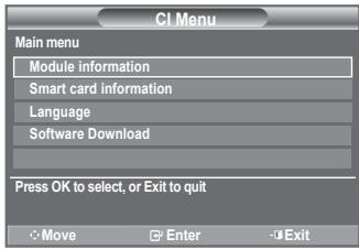 CI Menu Main menu Module information Smart card information Language Software Download Press OK to select, or Exit to quit Move Enter Exit