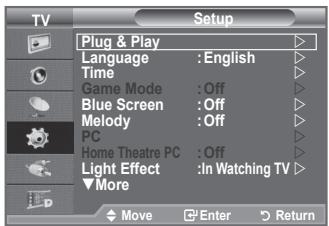 TV Setup Plug & Play Language : English Time Game Mode : Off Blue Screen : Off Melody : Off PC Home Theatre PC : Off Light Effect : In Watching TV ▼More Move Enter Return