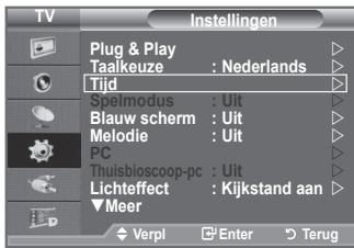 TV Instellingen Plug & Play Taalkeuze : Nederlands Tijd Spelmodus : Uit Blauw scherm : Uit Melodie : Uit PC Thuisbioscoop-pc : Uit Lichteffect : Kijkstand aan ▼Meer Verpl Enter Terug