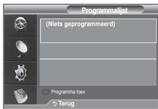 Programalist (Niets geprogrammeerd) Programma toev Terug