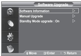 Software Upgrade Software Information Manual Upgrade Standby Mode upgrade : On Move Enter Return