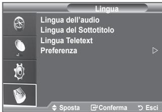 Lingua Lingua dell'audio Lingua del Sottotitolo Lingua Teletext Preferenza Sposta Conferma Esci