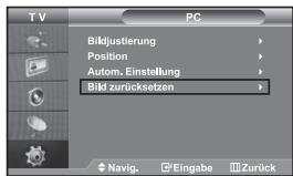TV PC Bildjustierung Position Autom. Einstellung Bild zurücksetzen Navig. Eingabe Zurück