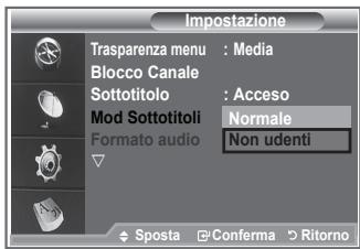 SAMSUNG LE40M86BD - Utilizzare questo menu per impostare la modalità Sottotitoli. L'opzione di menu "Normale" rappresenta il sottotitolo di base mentre "Non udenti" è il sottotitolo per le persone con handicap uditivo. - 1