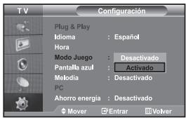 TV Configuración Plug & Play Idioma : Español Hora Modo Juego : Desactivado Pantalla azul : Activado Melodia : Desactivado PC Ahorro energía : Desactivado Mover □Entrar □Volver