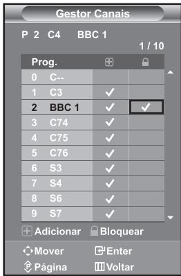 Gestor Canals P 2 C4 BBC 1 1 / 10 Prog. 0 C-- 1 C3 ✓ 2 BBC 1 ✓ ✓ 3 C74 ✓ 4 C75 ✓ 5 C76 ✓ 6 S3 ✓ 7 S4 ✓ 8 S6 ✓ 9 S7 ✓ Adicionar Bloquear Mover Enter Página Voltar