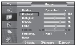 TV Modus Modus : Dynamisch > Kontrast 100 Heiligkeit 50 Schärfe 75 Farbe 55 Farbton G 50 R 50 Farbtemp. : Kalt1 Reset Navig. Eingabe Zurück