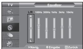 TV Equalizer L/R 100Hz 300Hz 1kHz 3kHz 10kHz R L ►Navig. ◆Eingabe ■Zurück