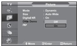 TV Picture Mode : Dynamic Size : Auto Wide Digital NR : On DNJc Demo : Off PIP : On Move Enter Return
