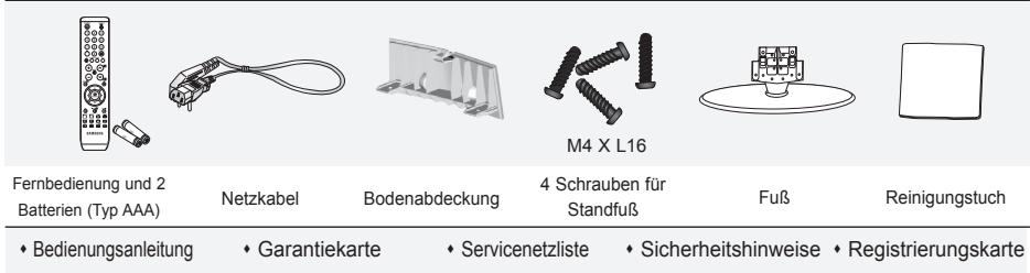 Fernbedienung und 2 Batterien (Typ AAA) Netzkabel Bodenabdeckung 4 Schrauben für Standfuß Fuß Reinigungstuch ♦ Bedienungsanleitung ♦ Garantiekarte ♦ Servicenetzliste ♦ Sicherheitshinweise ♦ Registrierungskarte