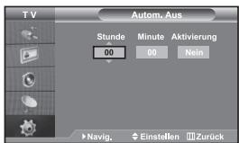 T V Autom. Aus Stunde Minute Aktivierung 00 00 Nein Navig. Einstellen Zurück