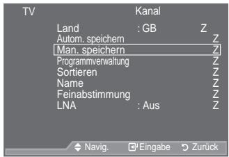SAMSUNG LE46A559P4F - Manuelles Speichern von Kanälenanalen zijn ingesteld.

6. Druk op de toets EXIT om het menu te verlaten.



Bei DTV oder externem Eingangssignal nicht verfügbar. - 1