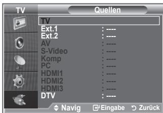 SAMSUNG LE46M87BD - Sie können zwischen den an den Eingangsbuchsen des Fernsehgerats angeschlossenen externen Quellen auswahlen. - 2