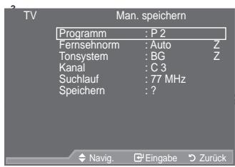 SAMSUNG LE52A559P4F - Manuelles Speichern von Kanalen - 2
