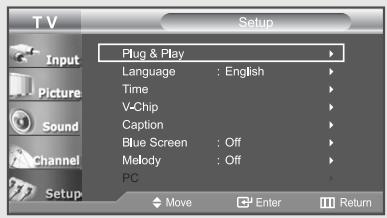 T V Setup Plug & Play Language : English Time V-Chip Caption Blue Screen : Off Melody : Off PC Move Enter Return