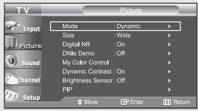 TV Picture Input Mode : Dynamic > Size : Wide > Digital NR : On > DNlE Demo : Off > My Color Control > Dynamic Contrast : On > Brightness Sensor : Off > PIP Move Enter Return