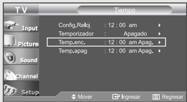 T V Input Picture Sound Channel Setup Config.Reloj : 12:00 am Temporizador : Apagado Temp.enc. : 12:00 am Apag. Temp.apag : 12:00 am Apag. Mover Ingresar Regresar