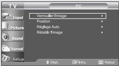 TV PC Input Picture Sound Channel Setup Verrouiller l'image Position Réglage Auto Rétablir l'image Dépl. Intro. Retour